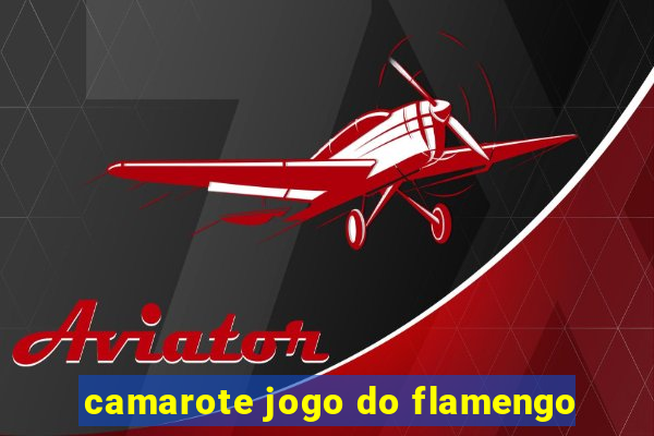 camarote jogo do flamengo